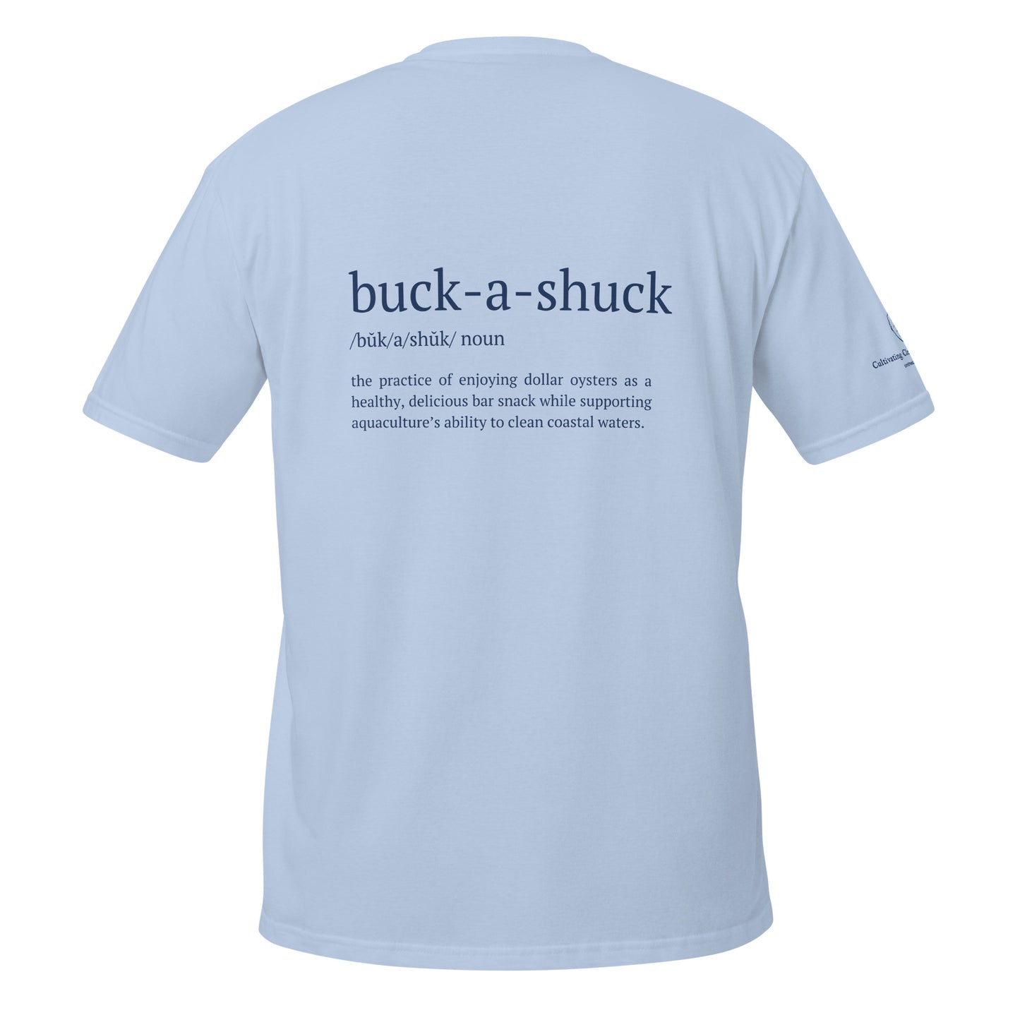 Buck-a-Shuck: Short-Sleeve Unisex T-Shirt