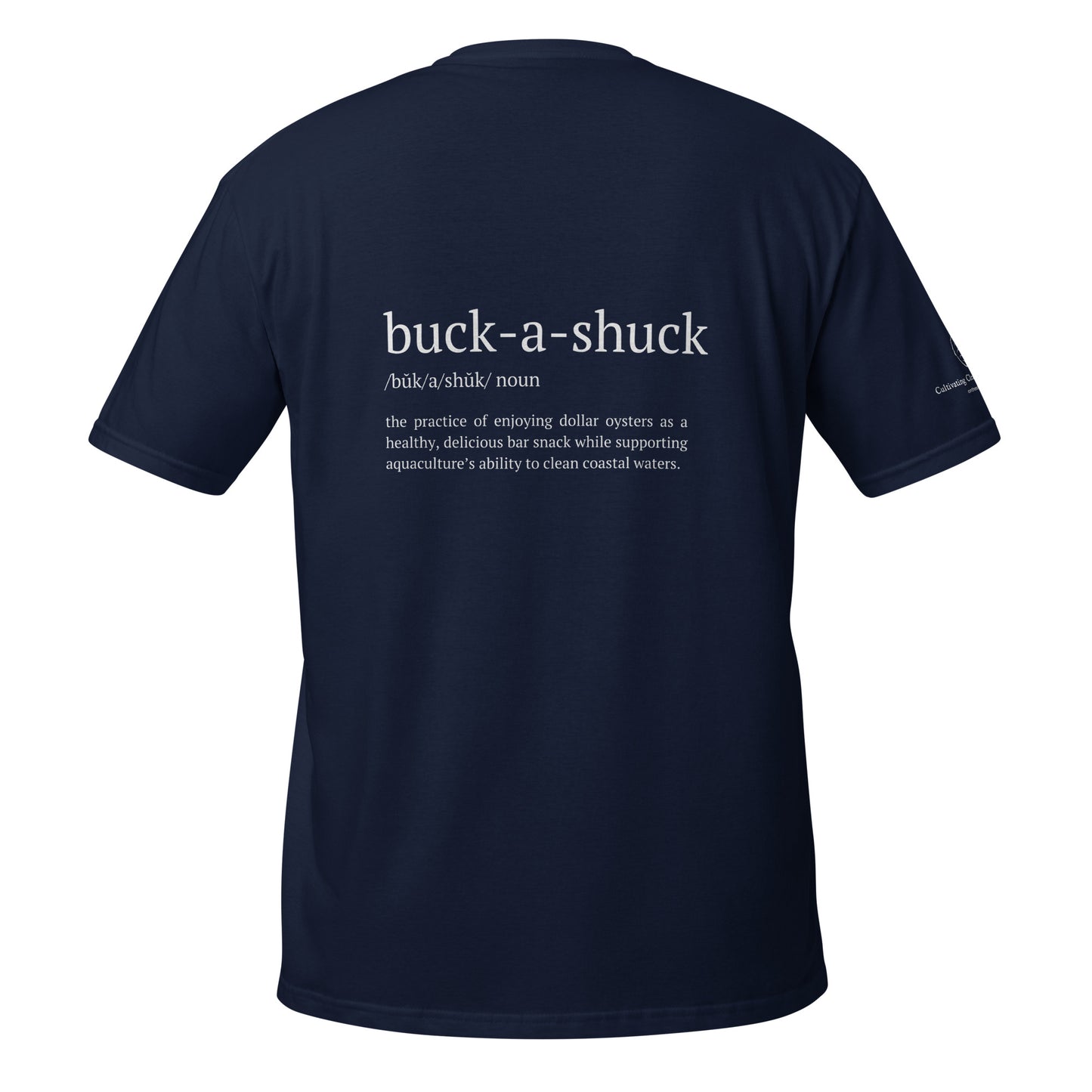 Buck-a-Shuck: Short-Sleeve Unisex T-Shirt