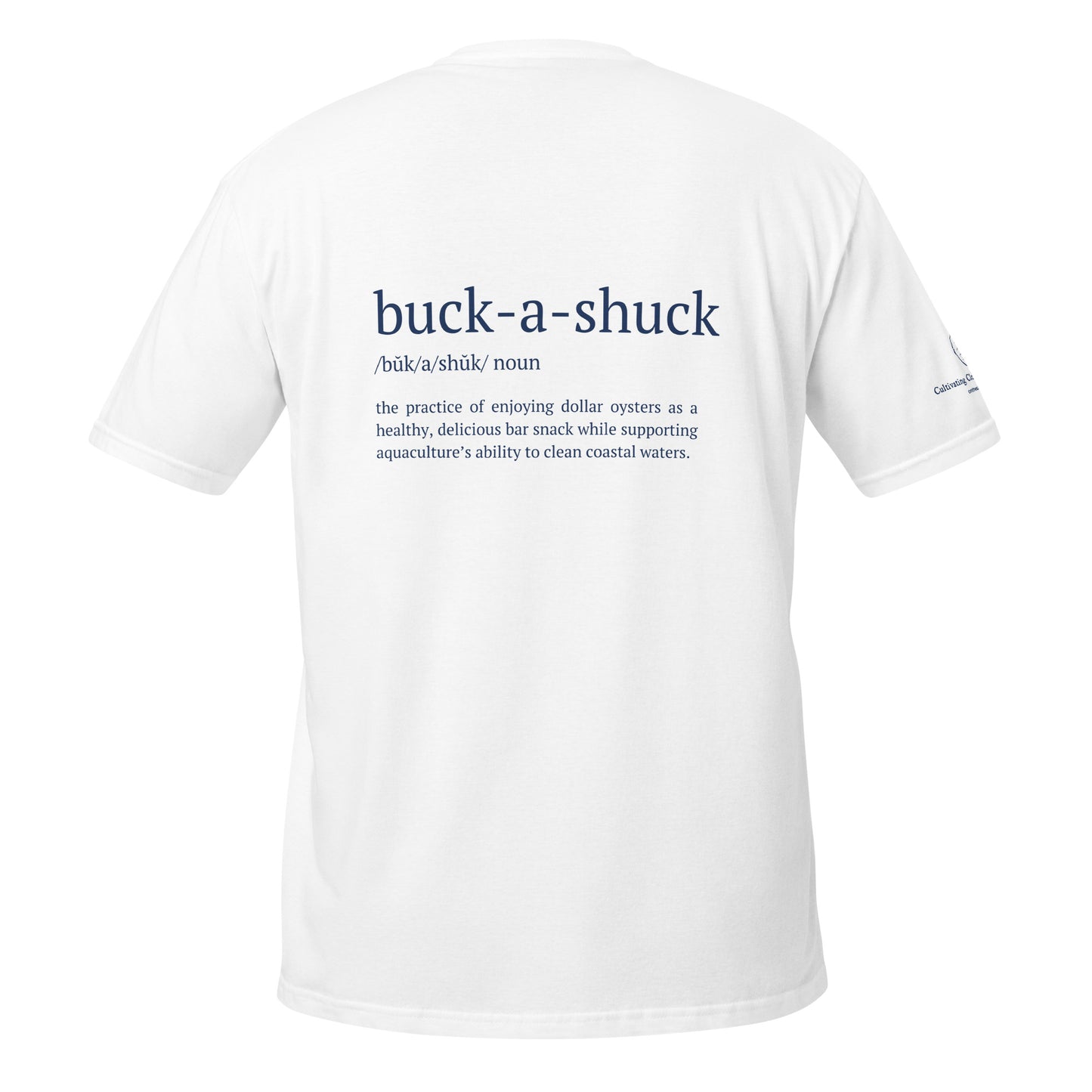 Buck-a-Shuck: Short-Sleeve Unisex T-Shirt